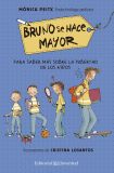 Bruno se hace mayor "Para saber más sobre la pubertad de los niños"