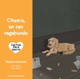 Chusco un can vagabundo