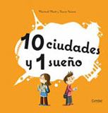 Diez ciudades y un sueño