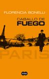 PARÍS - CABALLO DE FUEGO