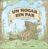 Cuento infantil Un hogar sin par