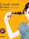 Cuando mamá llevaba trenzas (portada)