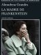 LA MADRE DE FRANKENSTEIN, Almudena Grandes