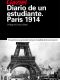 Diario de un estudiante. París 1914