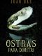 Ostras para Dimitri