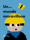 Un... mundo maravilloso