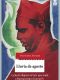 Biografía novelada del anarquista español Buenaventura Durruti