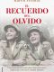 EL RECUERDO DEL OLVIDO