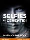 Selfies al cementiri