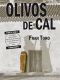 Olivos, cal, Fran, Toro