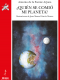 ¿Quién se comió mi planeta?
