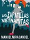 LAS ZAPATILLAS VIETNAMITAS