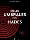 En los Umbrales del Hades , novela negra del escritor Panameño Osvaldo Reyes