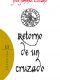 retorno de un cruzado
