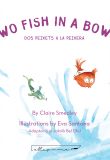 Cuento Two Fish in A Bowl de Claire Smedley